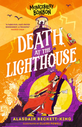Montgomery Bonbon: Death at the Lighthouse by Alasdair Beckett-King