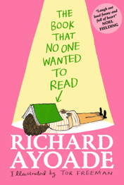 The Book That No One Wanted to Read by Richard Ayoade