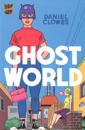 Ghost World by Daniel Clowes