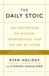 The Daily Stoic by Ryan Holiday , Stephen Hanselman