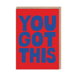 Greeting Card - You Got This