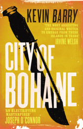 City of Bohane by Kevin Barry
