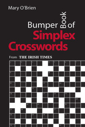 Bumper Book of Simplex Crosswords: From The Irish Times by Mary O'Brien
