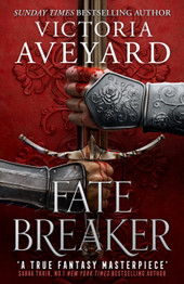 Fate Breaker by Victoria Aveyard