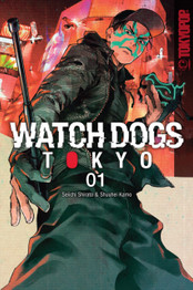 Watch Dogs Tokyo, Volume 1 by Seiichi Shirato