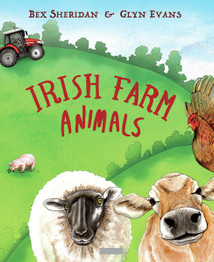 Irish Farm Animals by Glyn Evans and Bex Sheridan