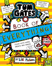 Tom Gates: Book of Everything by Liz Pichon