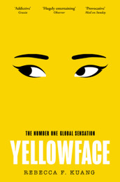 Yellowface by Rebecca F Kuang