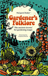 Gardener's Folklore by Margaret Baker