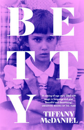 Book cover for Betty by Tiffany McDaniel