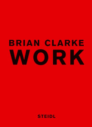 Book cover for Work by Brian Clarke (BoxSet 7)