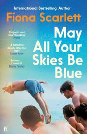 May All Your Skies Be Blue by Fiona Scarlett