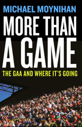 Book cover for More Than A Game by Michael Moynihan