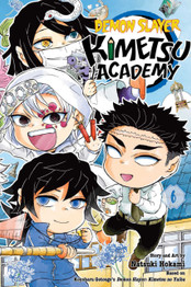 Book cover for Demon Slayer: Kimetsu Academy, Vol. 6 by Koyoharu Gotouge