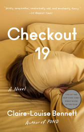 Book cover for Checkout 19 by Claire-Louise Bennett