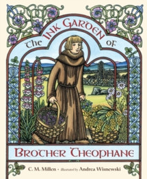 Book cover for The Ink Garden of Brother Theophane by C.M. Millen