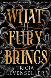 Book cover for What Fury Brings by Tricia Levenseller
