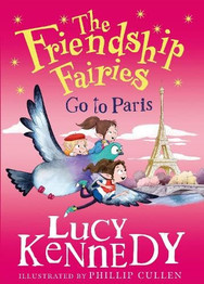 Book cover for The Friendship Fairies Go to Paris by Lucy Kennedy (PB)