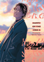 Happy of the End, Volume 3 by Ogeretsu Tanaka