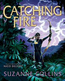 Book cover for Catching Fire: Illustrated Edition by Suzanne Collins