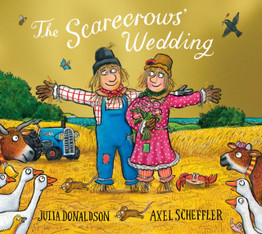 Book cover for The Scarecrows' Wedding Foiled Edition by Julia Donaldson