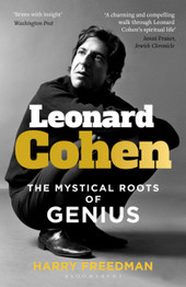 Book cover for Leonard Cohen: The Mystical Roots of Genius by Harry Freedman