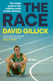 Book cover for The Race: The inside track on the ruthless world of elite athletics by David Gillick