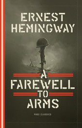 A Farewell to Arms by Ernest Hemingway (Paperback)