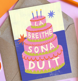Greeting Card - La Breithe Sona Duit Birthday