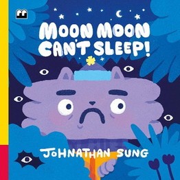 Cover image for Moon Moon Can't Sleep! by Johnathan Sung