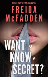 Cover image for Want to Know a Secret? by Freida McFadden