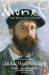 Cover image for Monet: The Restless Vision by Jackie Wullschlager