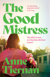 Cover image for The Good Mistress by Anne Tiernan
