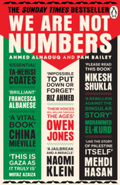 Book cover for We Are Not Numbers: The Voices of Gaza’s Youth by Ahmed Alnaouq & Pam Bailey