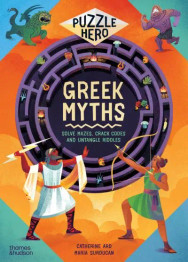 Cover image for Greek Myths: Solve mazes, crack codes and untangle riddles by Cath Ard