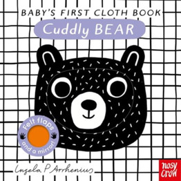 Book cover for Baby's First Cloth Book: Cuddly Bear by Nosy Crow Ltd