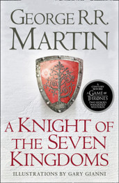 Cover image for A Knight of the Seven Kingdoms by George R.R. Martin