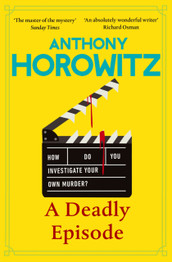Cover image for A Deadly Episode by Anthony Horowitz