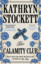 Cover image for The Calamity Club by Kathryn Stockett
