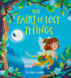 Cover image for The Fairy of Lost Things by Victoria Sandøy