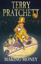Making Money (Discworld Novel 36) by Terry Pratchett