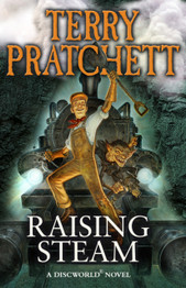 Book cover for Raising Steam (Discworld novel 40) by Terry Pratchett