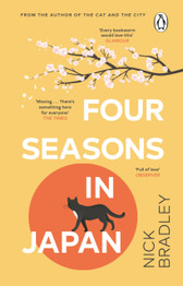 Book cover of 'Four Seasons in Japan by Nick Bradley'