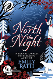 Book cover for North Is The Night by Emily Rath