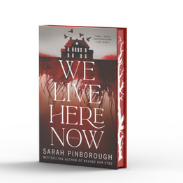 Book cover for We Live Here Now by Sarah Pinborough