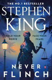 Book cover for Never Flinch by Stephen King
