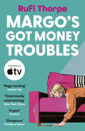 Book cover for Margo's Got Money Troubles by Rufi Thorpe