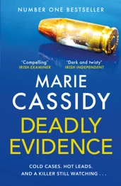 Deadly Evidence by Marie Cassidy