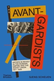 Book cover for The Avant-Gardists by Sjeng Scheijen