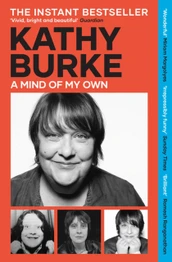 Book cover for A Mind of My Own by Kathy Burke